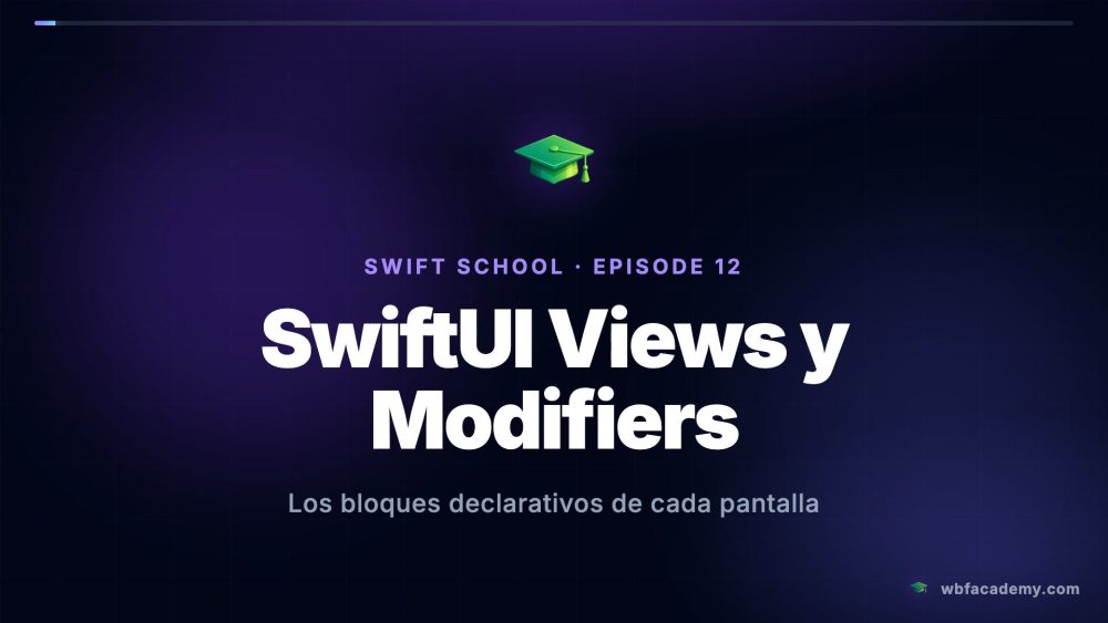 SwiftUI Views y Modifiers