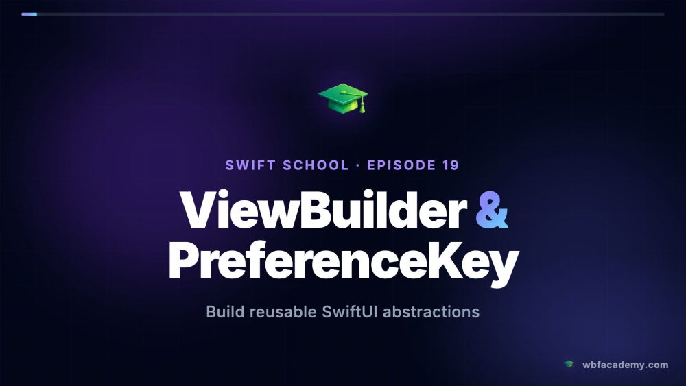 ViewBuilder & PreferenceKey