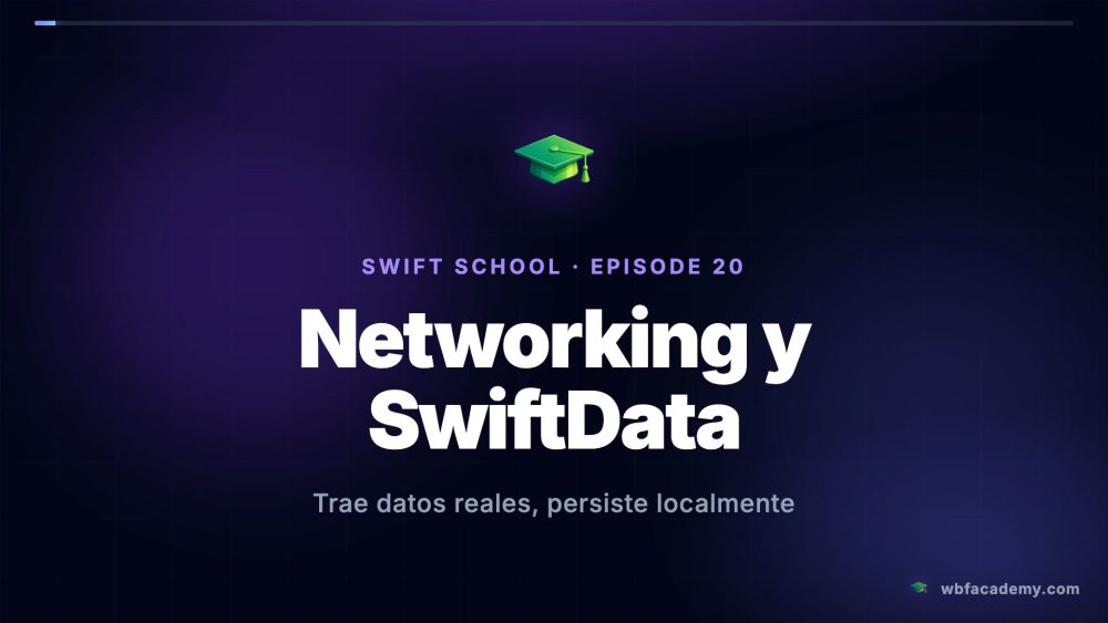 Networking y SwiftData